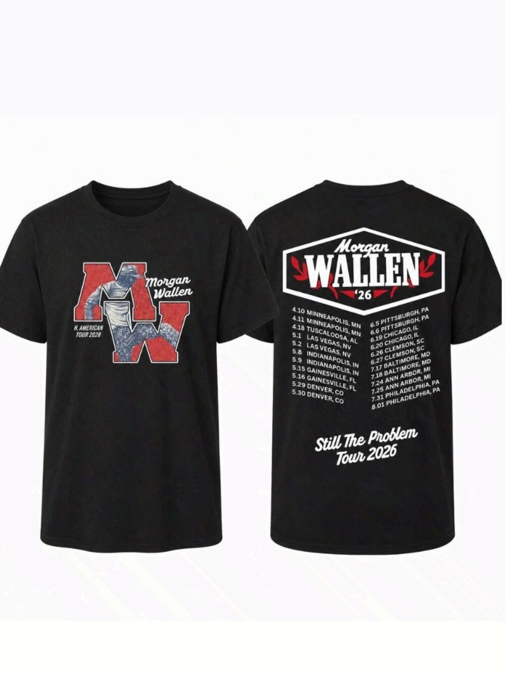 Morgan Wallen Still The Problem Tour 2026 Vintage 2-Sided Graphic Tee